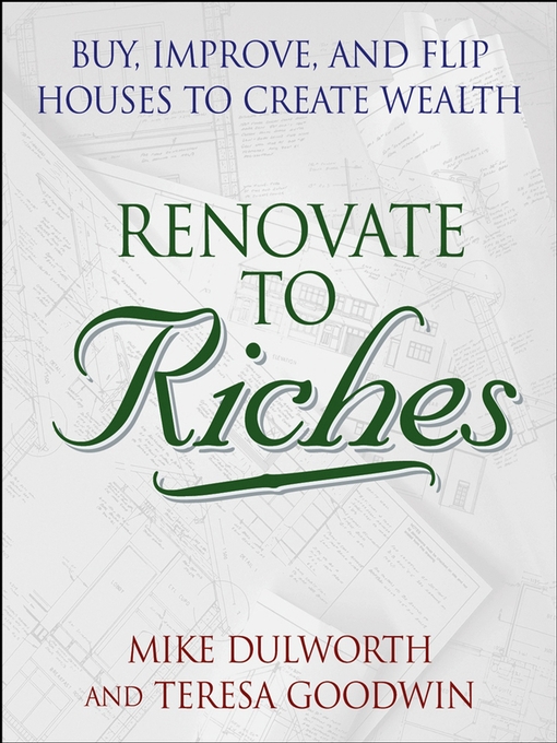 Title details for Renovate to Riches by Mike Dulworth - Available